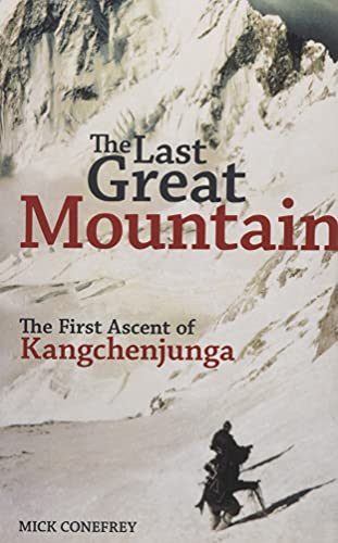 Stock image for The Last Great Mountain: The First Ascent of Kangchenjunga for sale by HPB-Emerald