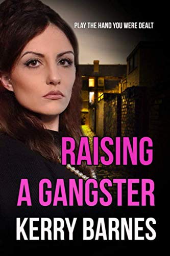 Stock image for Raising A Gangster for sale by AwesomeBooks