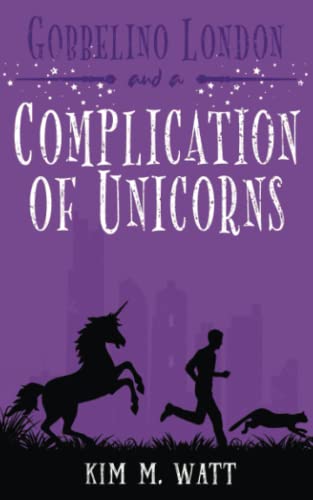 9781838044763: Gobbelino London & a Complication of Unicorns (Gobbelino London, PI)