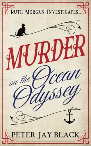 Beispielbild fr Murder on the Ocean Odyssey (Ruth Morgan Mystery Series) zum Verkauf von HPB Inc.