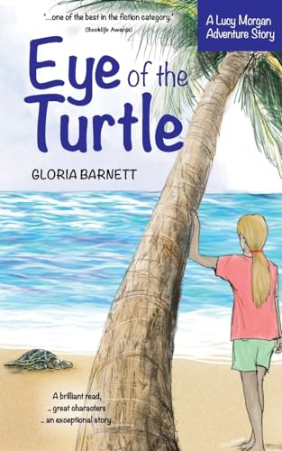 Stock image for Eye of the Turtle: One (Lucy Morgan Adventure Series) for sale by WorldofBooks