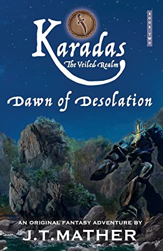 Stock image for Karadas: The Veiled Realm: Dawn of Desolation (2) for sale by WorldofBooks