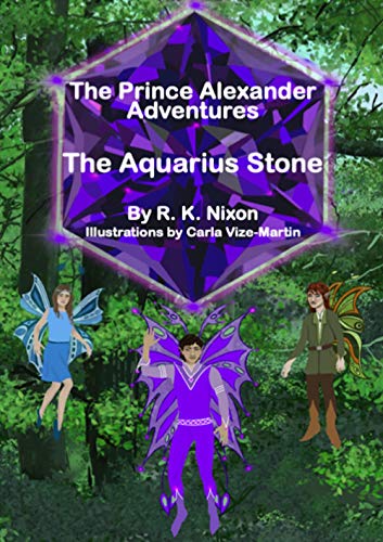 Beispielbild fr The Aquarius Stone: The Prince Alexander Adventures zum Verkauf von AwesomeBooks