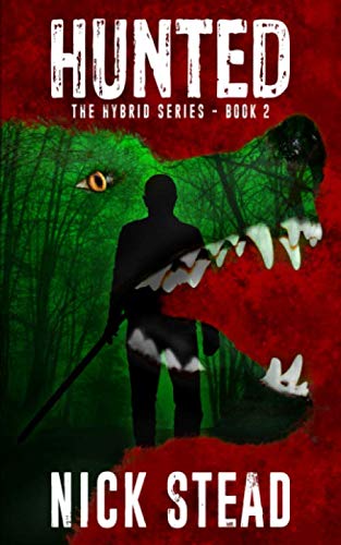 Imagen de archivo de Hunted: A blood and guts werewolf horror series (The Hybrid Series) a la venta por GF Books, Inc.