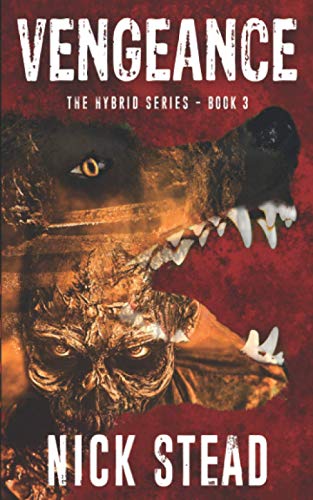 Stock image for Vengeance: A blood and guts werewolf horror series (The Hybrid Series) for sale by Books Unplugged