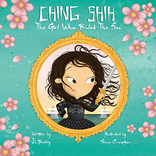 Stock image for Ching Shih: The Girl Who Ruled The Sea for sale by GreatBookPrices