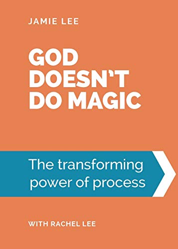 Beispielbild fr God doesn't do magic: The transforming power of process zum Verkauf von Books From California