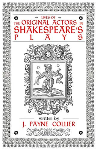 9781838087357: Lives of the Original Actors in Shakespeare's Plays