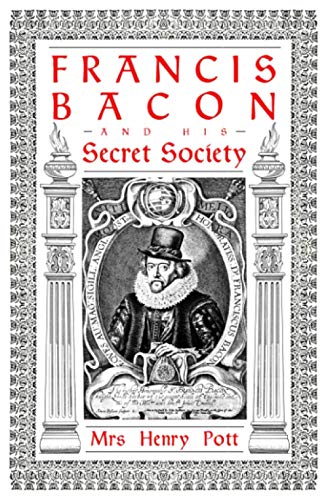 Imagen de archivo de Francis Bacon and His Secret Society a la venta por GF Books, Inc.