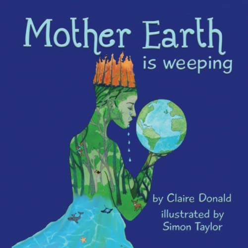 Stock image for Mother Earth is Weeping for sale by Reuseabook