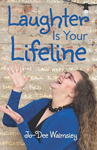 Stock image for Laughter Is Your Lifeline for sale by WorldofBooks