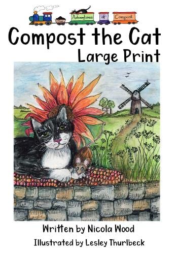 Imagen de archivo de Compost the Cat: Large Print (The Adventures of Compost) a la venta por WorldofBooks