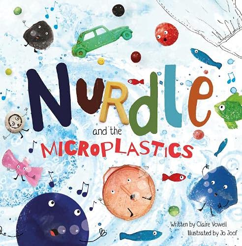 Beispielbild fr Nurdle and the Microplastics: 2 zum Verkauf von WorldofBooks