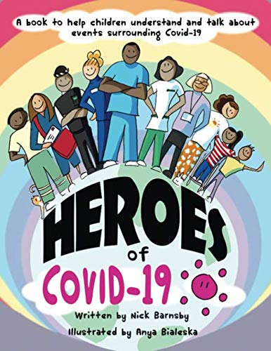 Imagen de archivo de Heroes of Covid-19 a la venta por ThriftBooks-Dallas