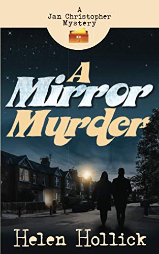 Beispielbild fr A Mirror Murder: A Jan Christopher Mystery Book 1 (Jan Christopher Mysteries) zum Verkauf von Books Unplugged