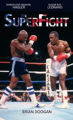 Stock image for The SuperFight: Marvelous Marvin Hagler - Sugar Ray Leonard for sale by HPB-Emerald