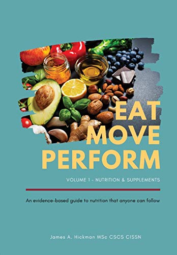 Imagen de archivo de Eat Move Perform: Volume 1 - Nutrition & Supplements a la venta por Book Deals