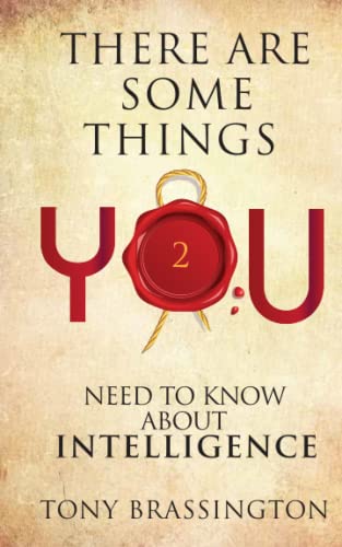 Stock image for There Are Some Things You Need to Know About Intelligence: YOU 2 for sale by GF Books, Inc.