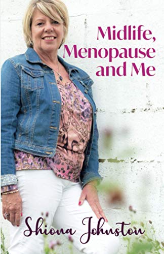 9781838142100: Midlife, Menopause and Me