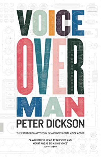 Stock image for Voiceover Man: The Extraordinary Story Of A Professional Voice Actor for sale by AwesomeBooks