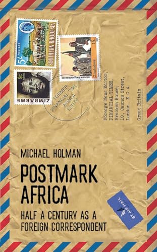 Imagen de archivo de Postmark Africa: Half a Century as a Foreign Correspondent a la venta por ThriftBooks-Dallas