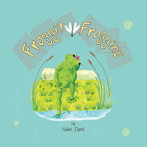 9781838175207: Froggit Froggins: conservation, recycle and caring for our environment