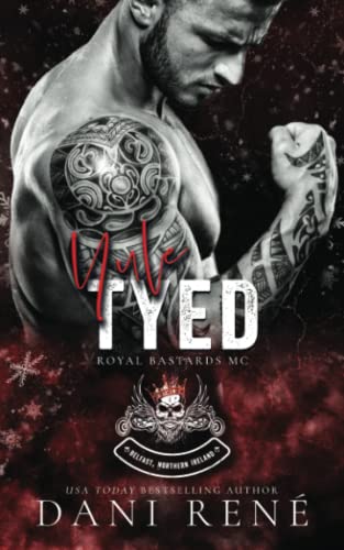 Stock image for Yule Tyed: A Christmas Novella: RBMC Book 1.5 (Royal Bastards MC: Belfast, Northern Ireland) for sale by Books Unplugged