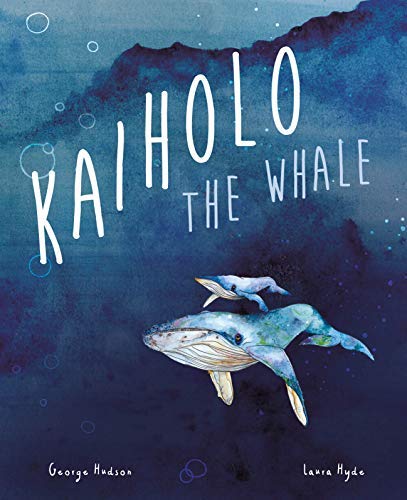 Stock image for Kaiholo the Whale - an Immersive Children's Book with Accompanying Music and Lullaby for sale by WorldofBooks