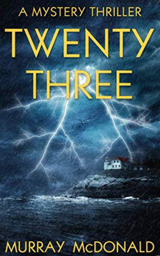 Imagen de archivo de Twenty Three: A Mystery Thriller a la venta por SecondSale