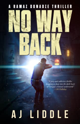 Beispielbild fr NO WAY BACK: A Ramaz Donadze Thriller zum Verkauf von Ria Christie Collections