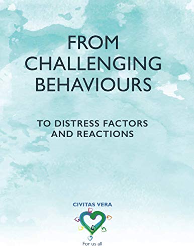 9781838195403: From Challenging Behaviours to Distress Factors and Reactions