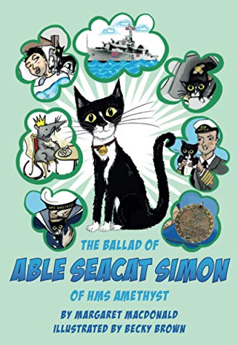 Stock image for The Ballad of Able Seacat Simon of HMS Amethyst for sale by GF Books, Inc.