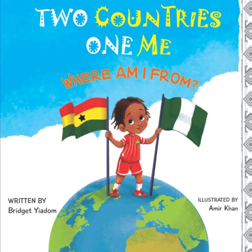 Beispielbild fr Two Countries One Me - Where Am I From?: A Children's Multicultural Book zum Verkauf von Front Cover Books