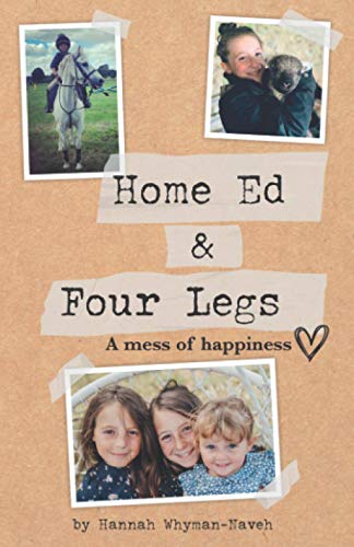 Beispielbild fr Home Ed and Four Legs: A mess of happiness zum Verkauf von WorldofBooks