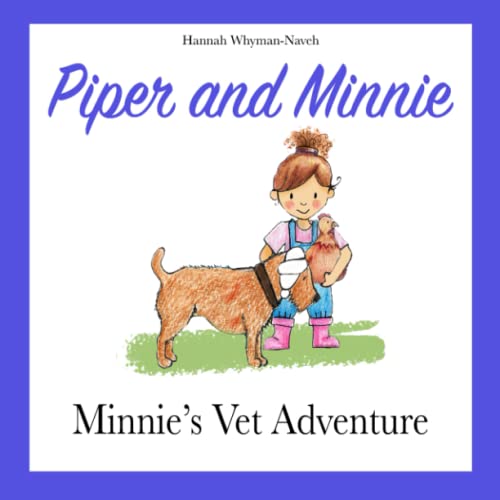 Imagen de archivo de Piper and Minnie: Minnie's Vet Adventure a la venta por Books Unplugged