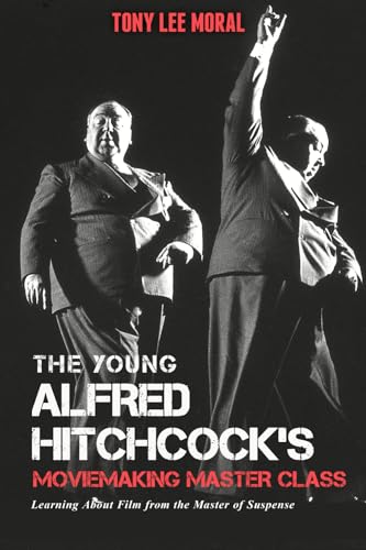 Stock image for Alfred Hitchcock's Moviemaking Master Class: Learning About Film from the Master of Suspense for sale by -OnTimeBooks-