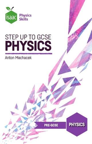9781838216054: Step up to GCSE Physics