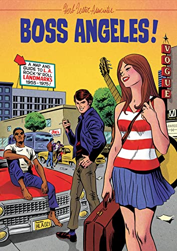 Beispielbild fr Boss Angeles!: A Guide To Los Angeles RocknRoll Landmarks, 1955-75 zum Verkauf von Monster Bookshop