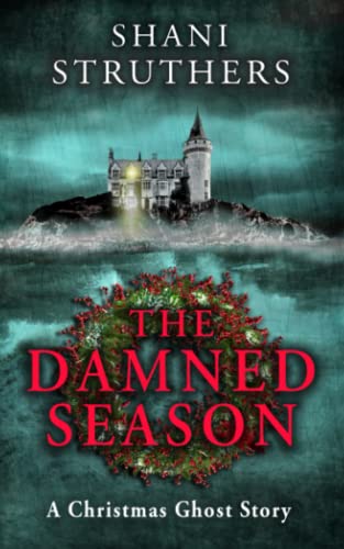9781838220495: The Damned Season: A Christmas Ghost Story