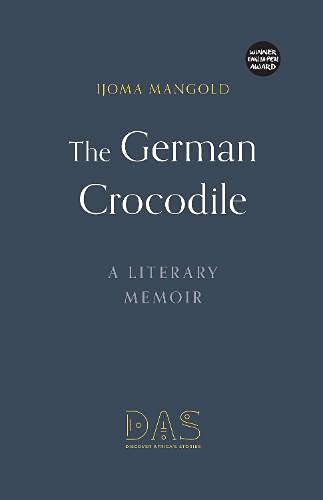 9781838221508: The German Crocodile: A literary memoir