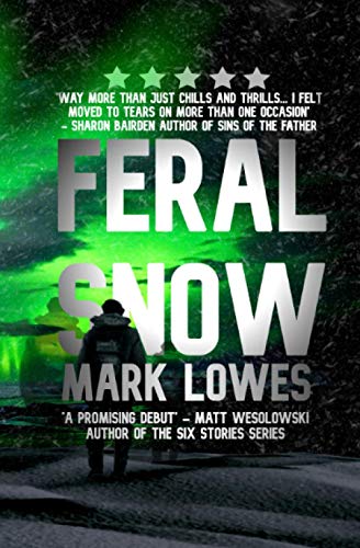 Beispielbild fr Feral Snow zum Verkauf von WorldofBooks