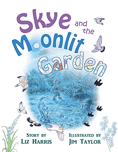 Beispielbild fr Skye and the Moonlit Garden zum Verkauf von Blackwell's