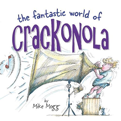 Stock image for The Fantastic World of Crackonola: a poetry collection full of laughs for all ages for sale by WorldofBooks