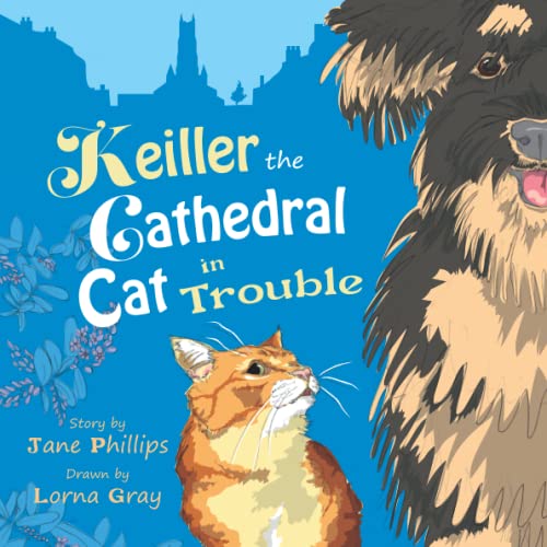 Stock image for Keiller The Cathedral Cat In Trouble for sale by GreatBookPrices