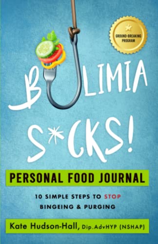 Stock image for Bulimia Sucks! Personal Food Journal for sale by ThriftBooks-Atlanta