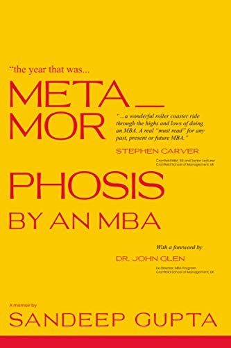 Stock image for The Year That Was - Metamorphosis by an MBA: A Memoir for sale by Books Unplugged