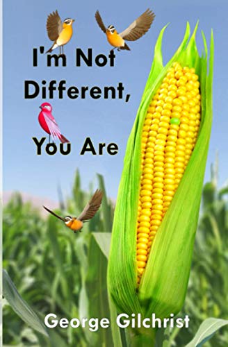 Stock image for I'm Not Different, You Are! for sale by Books Unplugged
