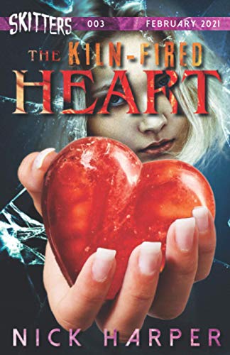 Stock image for The Kiln-Fired Heart (Skitters) for sale by Bookmonger.Ltd