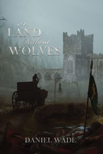 9781838259426: A Land Without Wolves