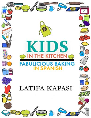 Stock image for Kids in the Kitchen: Fabulicious Baking in Spanish (Spanish Edition) for sale by Books Unplugged